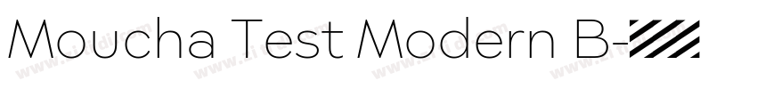 Moucha Test Modern B字体转换